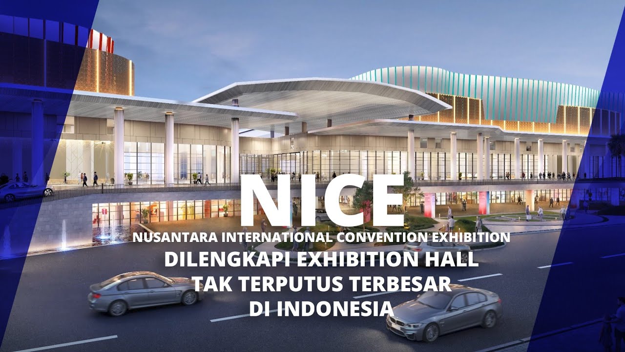Segera Hadir di PIK2! NICE Dengan Exhibition Hall Tidak Terputus Terbesar di Indonesia