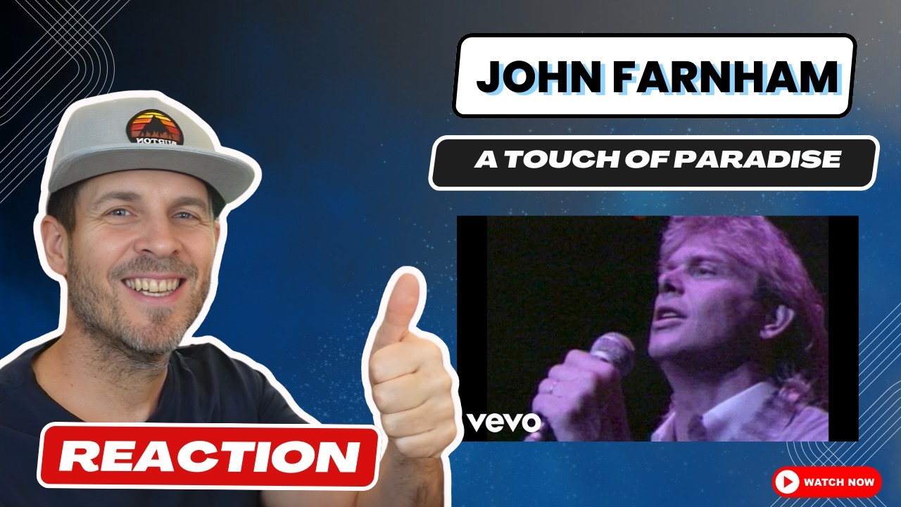 Reaction to “A Touch of Paradise” by John Farnham