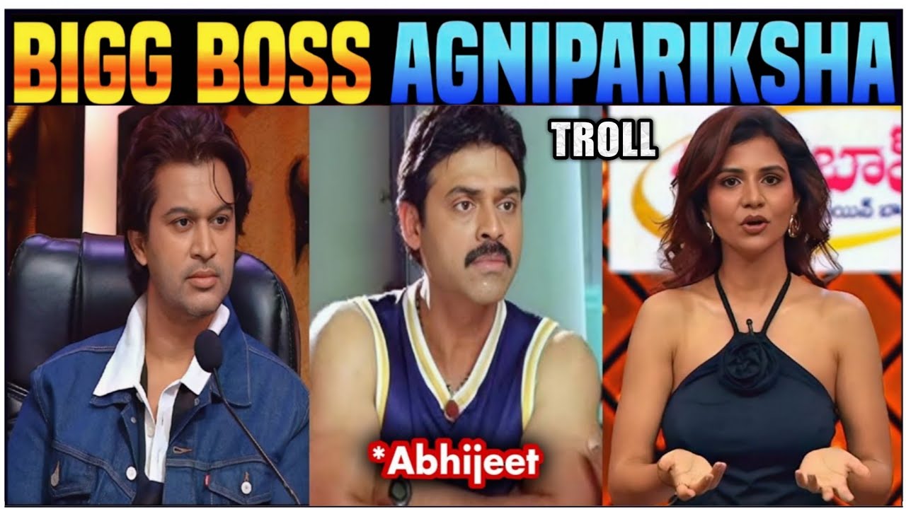 Agnipariksha Season 2 Troll | Bigg Boss Telugu | Star Maa | Agnipariksha Telugu Episode 4