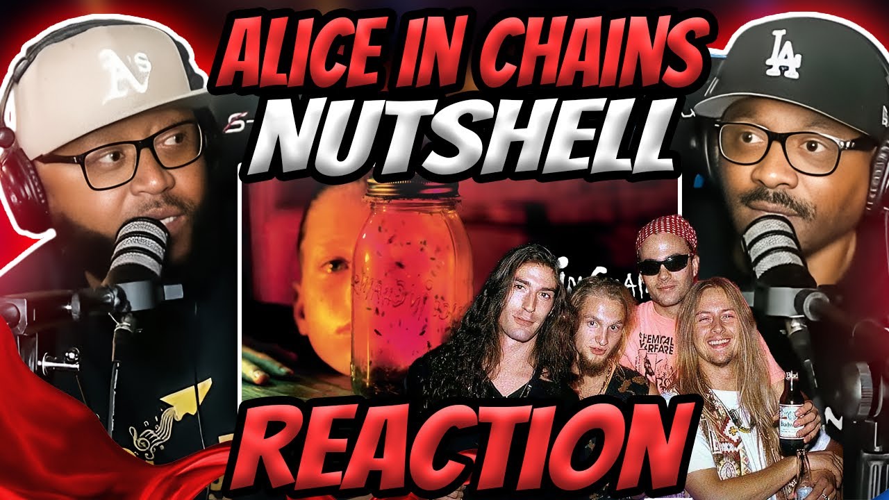 Alice In Chains - Nutshell (REACTION) 