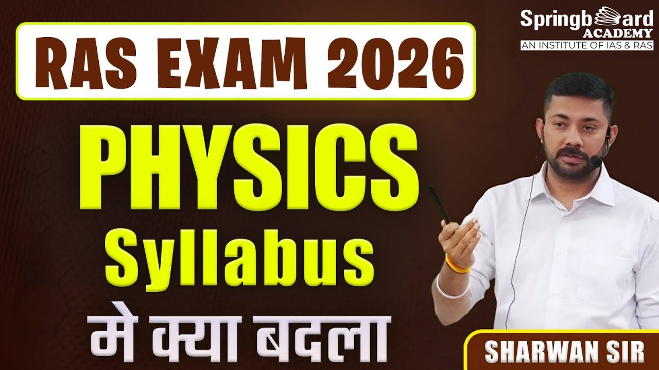 RAS 2026 Physics Syllabus | Sharwan Sir Springboard Academy