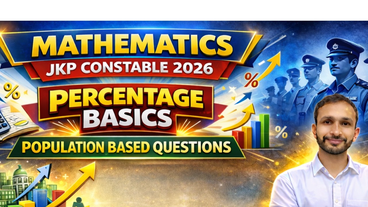 05 POPULATION BASED QUESTIONS| PERCENTAGE | MATHEMATICS FOR JKP CONSTABLE 2026