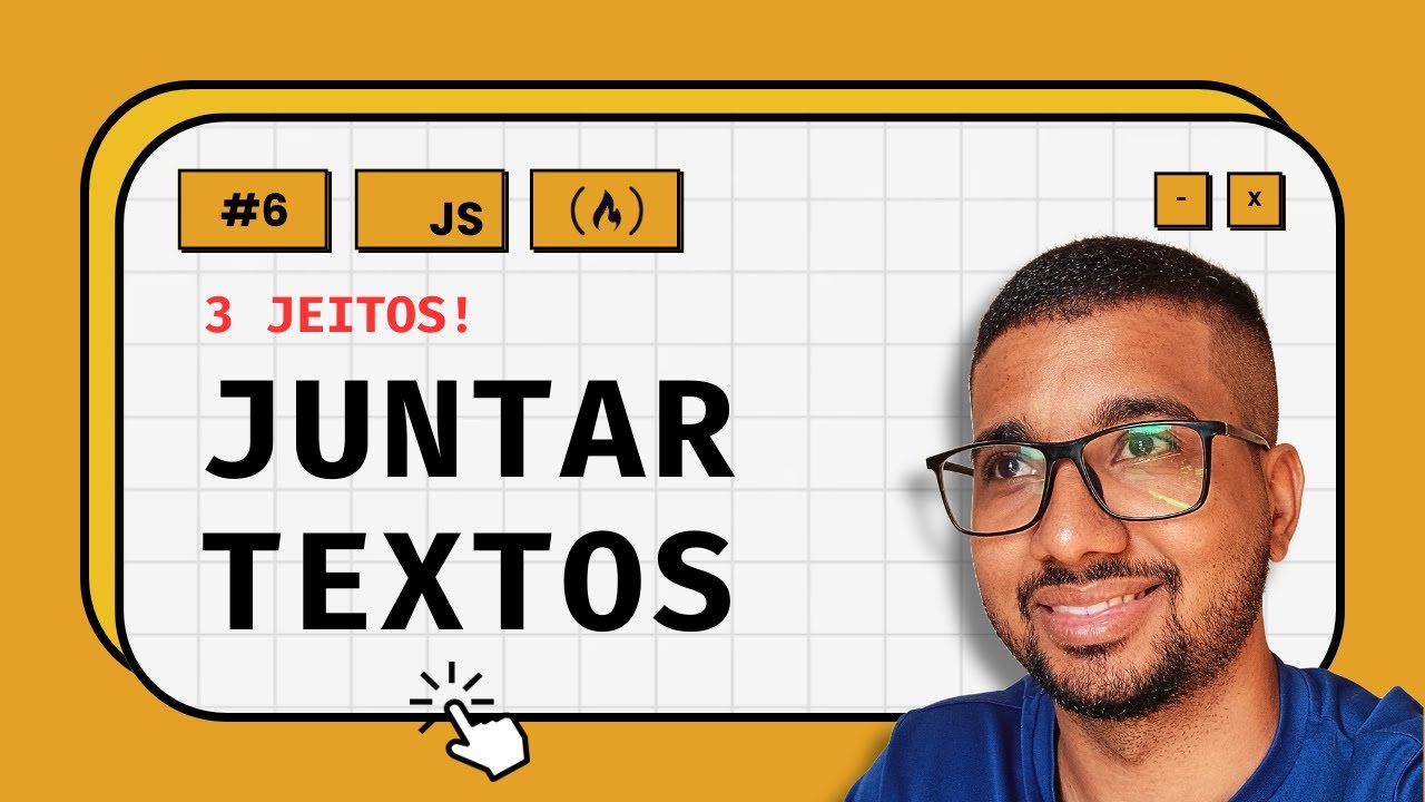 Como Concatenar Strings no JavaScript? 3 Formas Fáceis (freeCodeCamp #06)