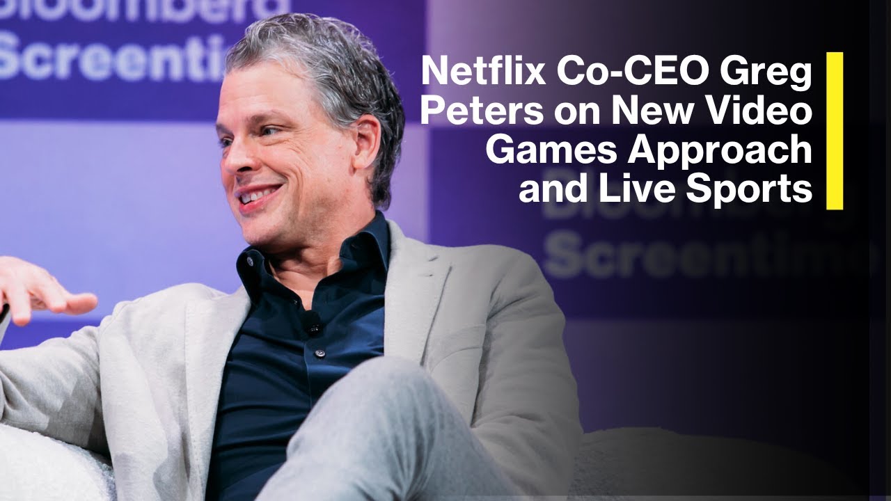 Netflix Co-CEO Greg Peters on New Video Games Approach and Live Sports Push