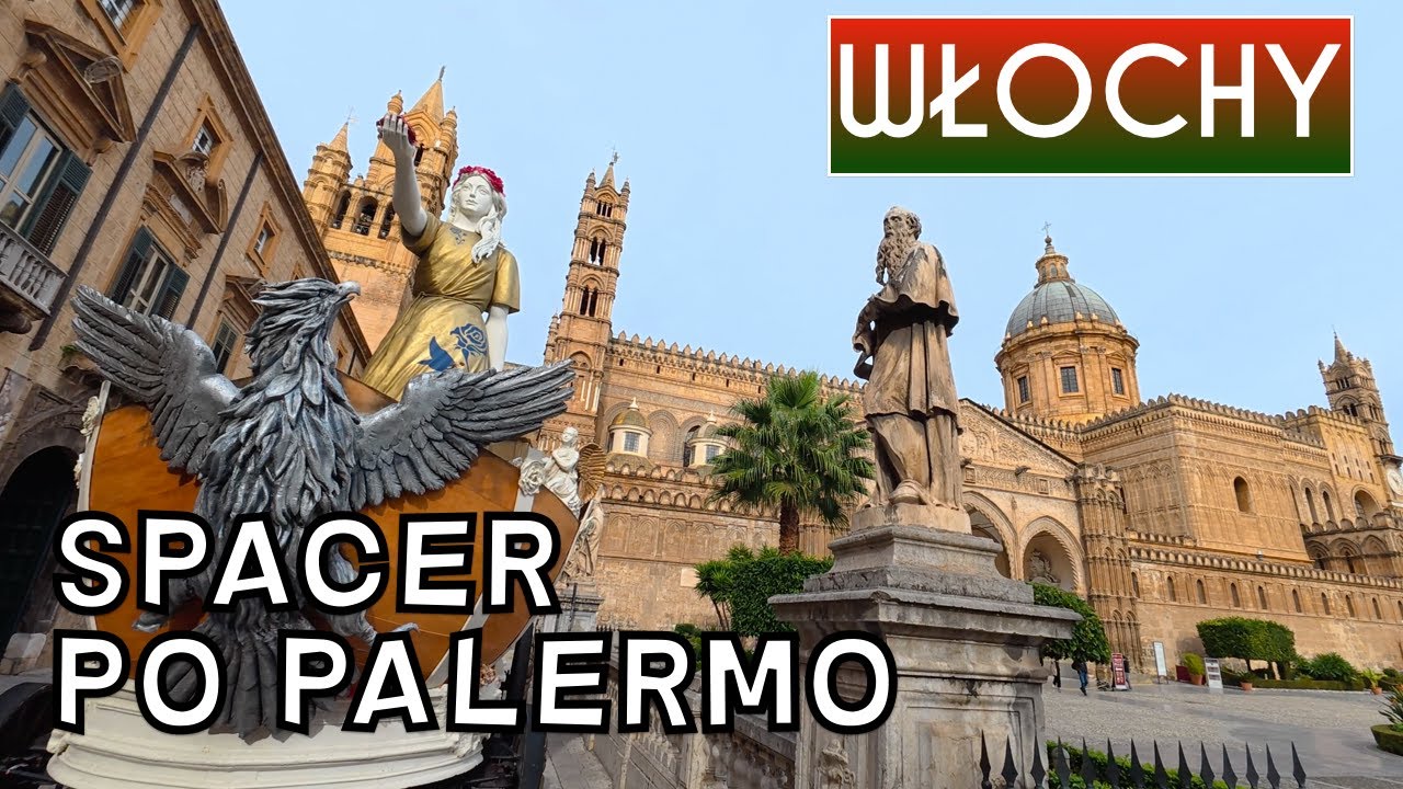 WŁOCHY spacer po ulicach i największe zabytki Palermo