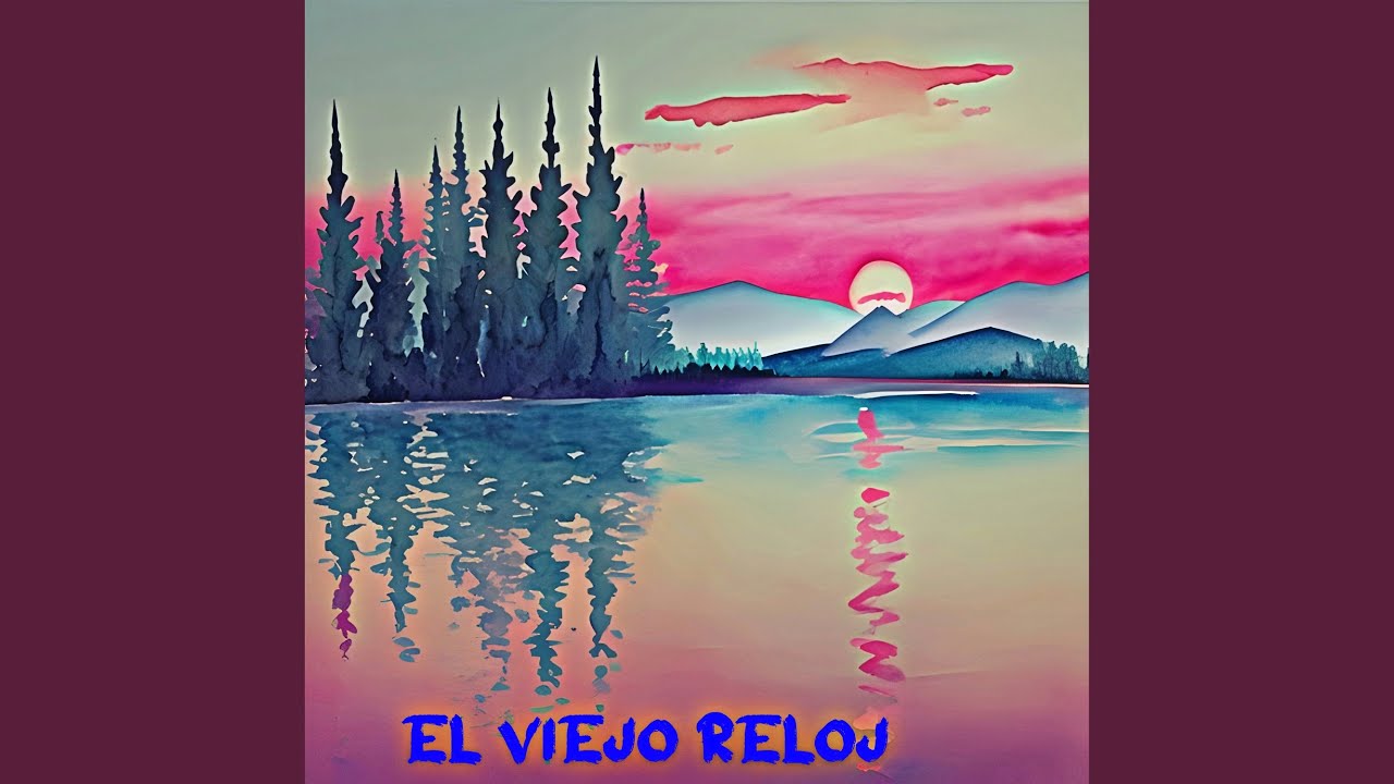 El Viejo Reloj