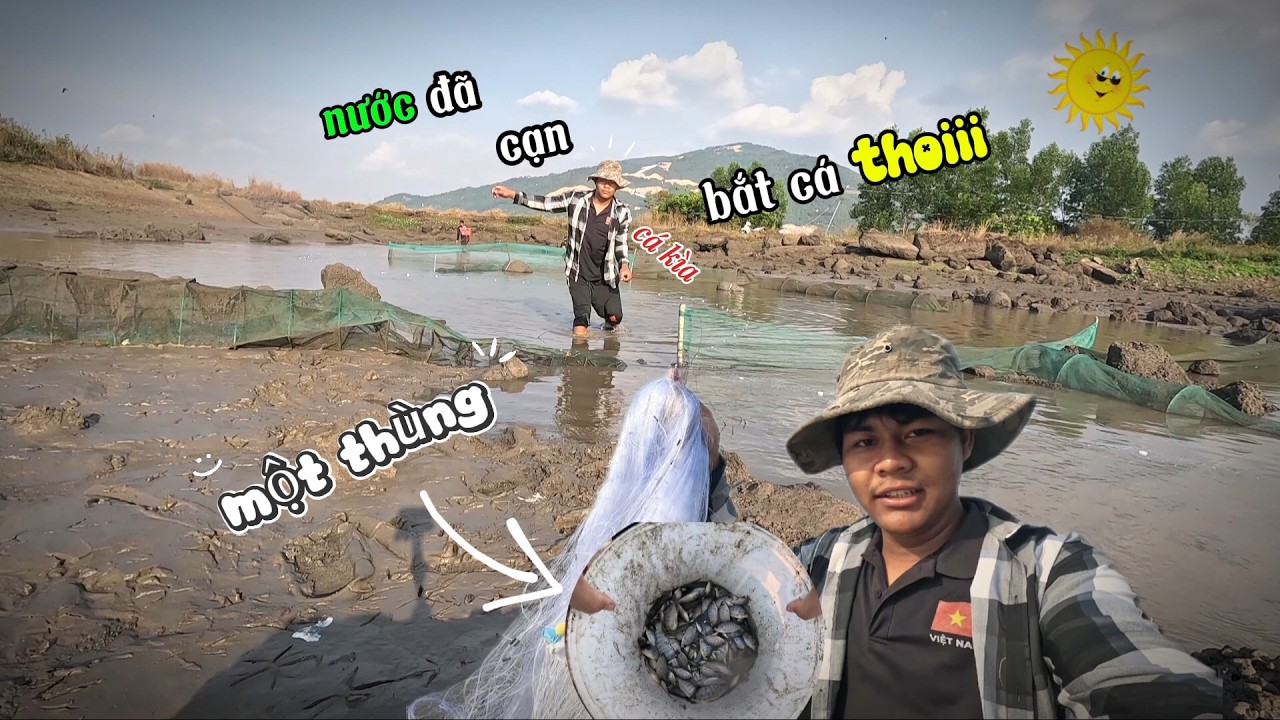 VMN| Giăng Lưới Cá Khi Nước Vừa Cạn Và Thành Quả Bất Ngờ
