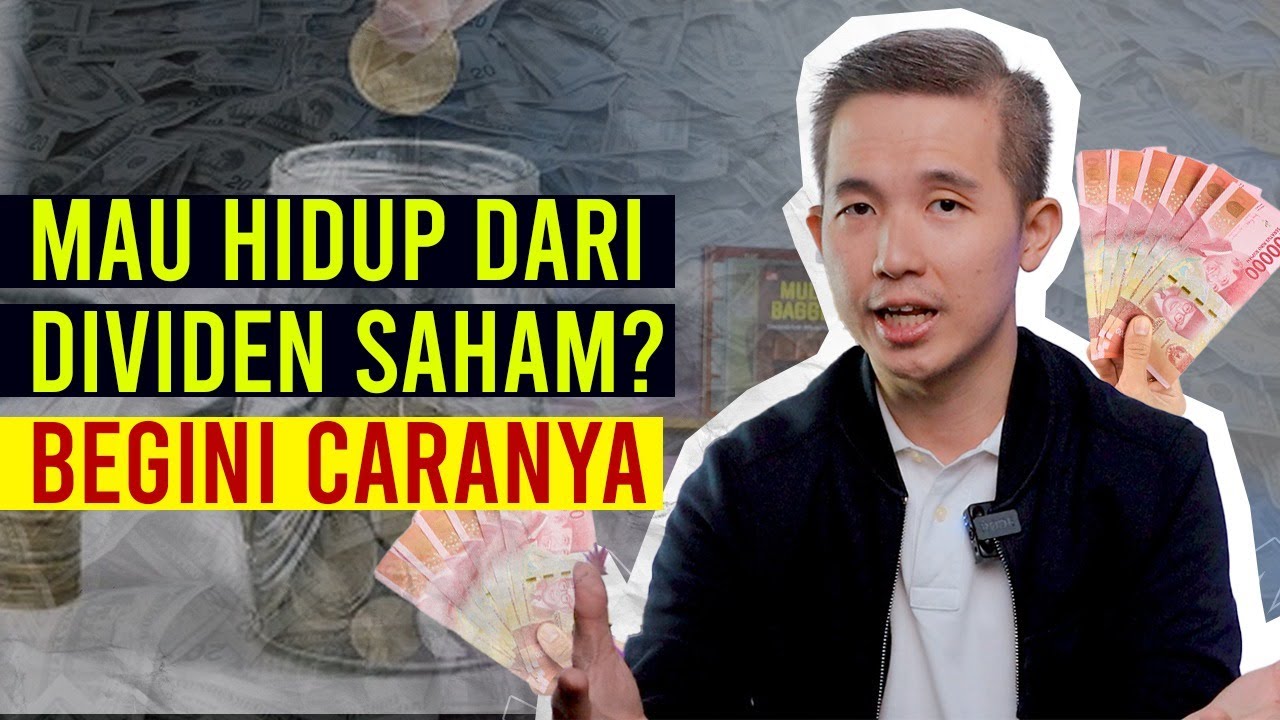 HIDUP DARI DIVIDEN, GIMANA CARANYA?
