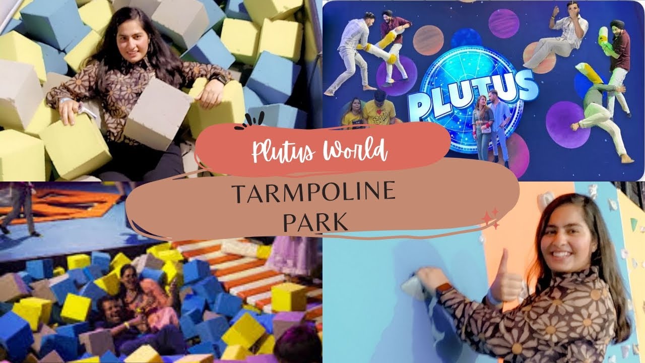 Plutus World Trampoline Park in murthal Sonipat (full details -ticket price, timmings)
