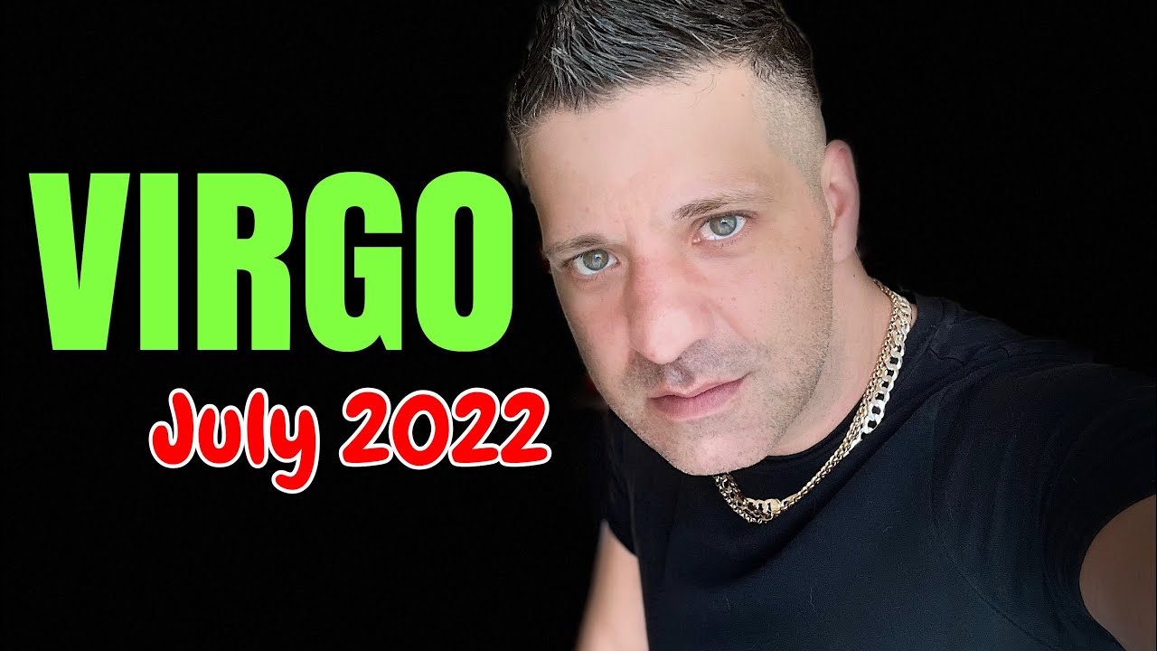 VIRGO July 2022 ⭐️ IT'S TIME FOR THE NEXT ABSOLUTELY HUGE STEP!! - Virgo Horoscope Tarot