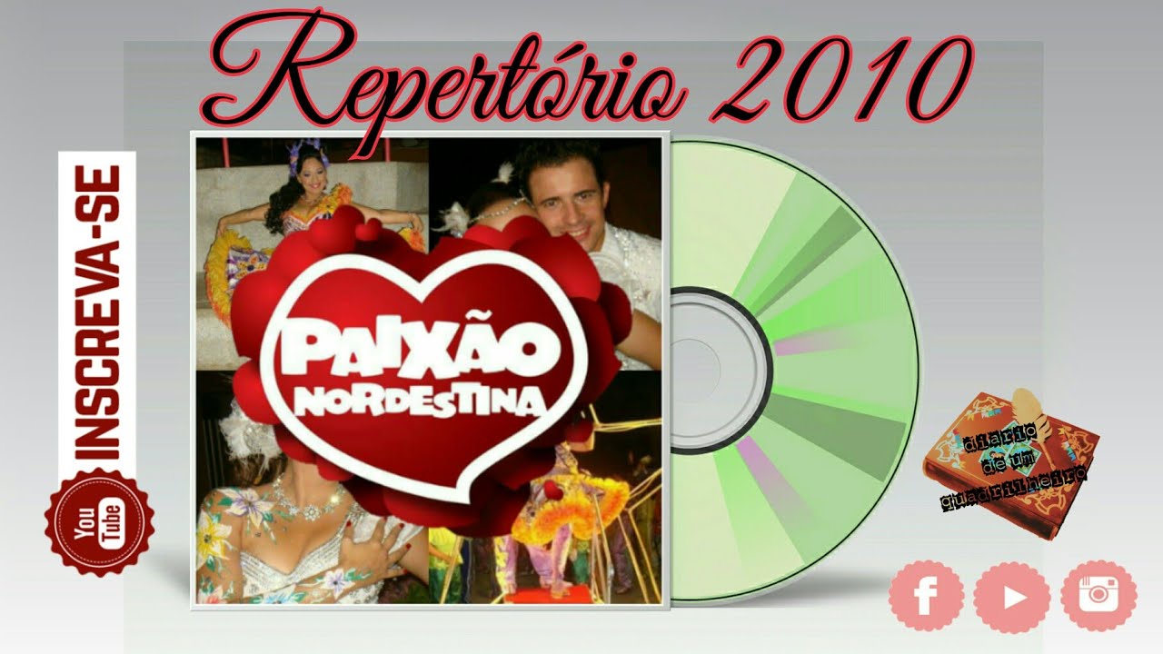 Repertório Paixão Nordestina 2010