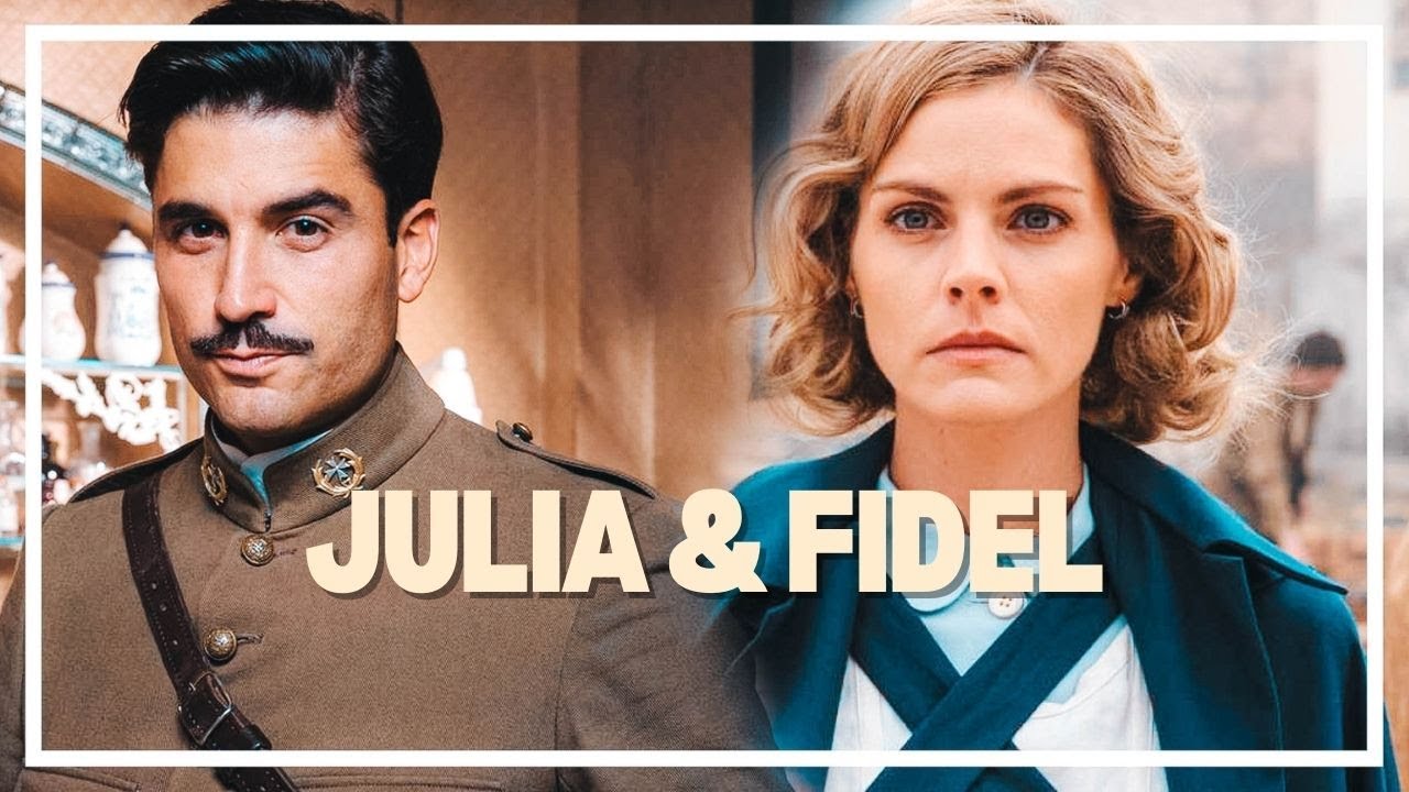 Julia & Fidel┃TEMPOS DE GUERRA