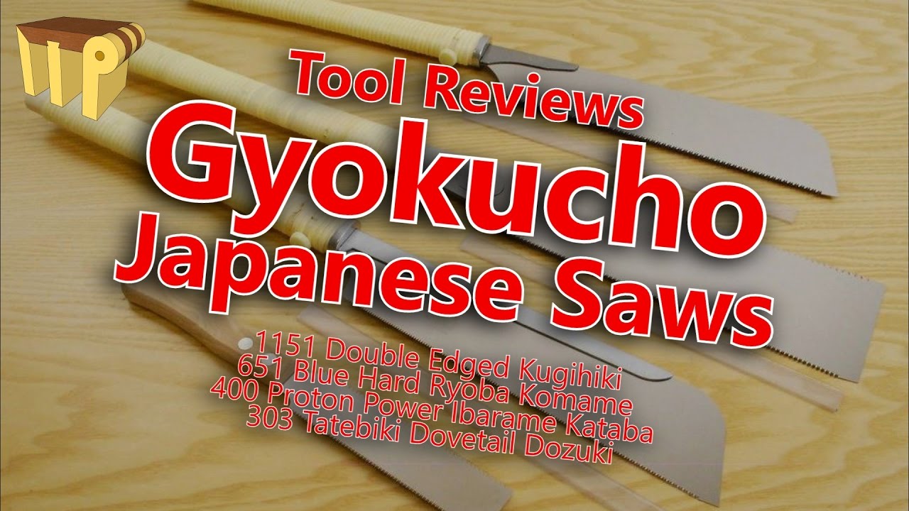 Gyokucho 1151/651/400/303 Japanese Saw Reviews