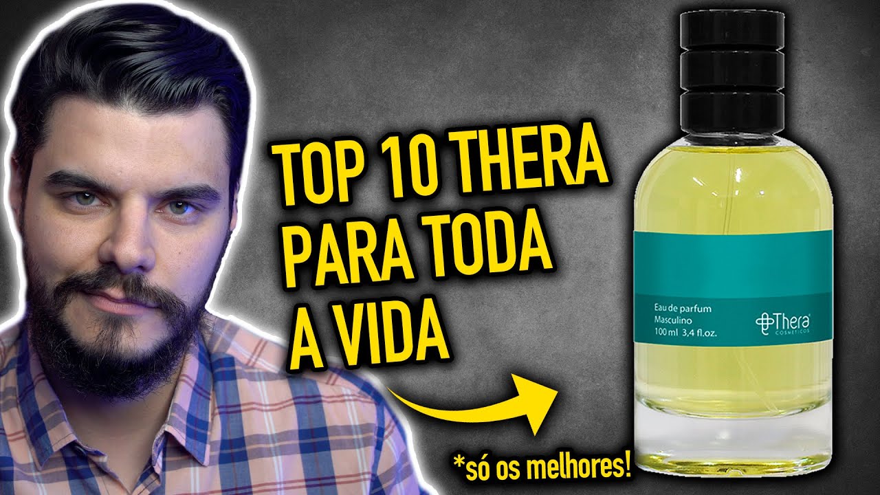 TOP 10 Perfumes da THERA que eu LEVARIA PARA TODA A VIDA! Só os MELHORES da MARCA!