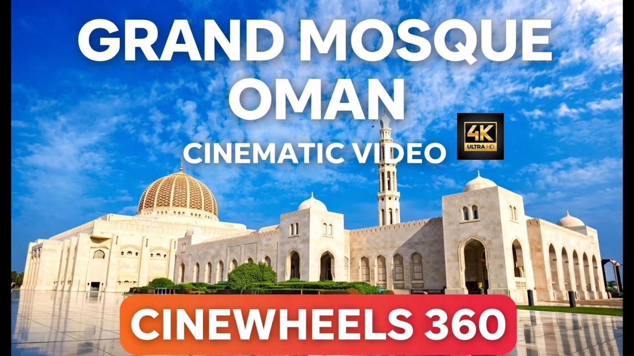 “Grand Mosque Oman Cinematic | Peaceful Islamic Architecture”