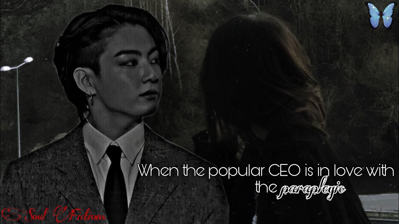When the popular CEO is in love with the paraplegic - Jungkook Oneshot