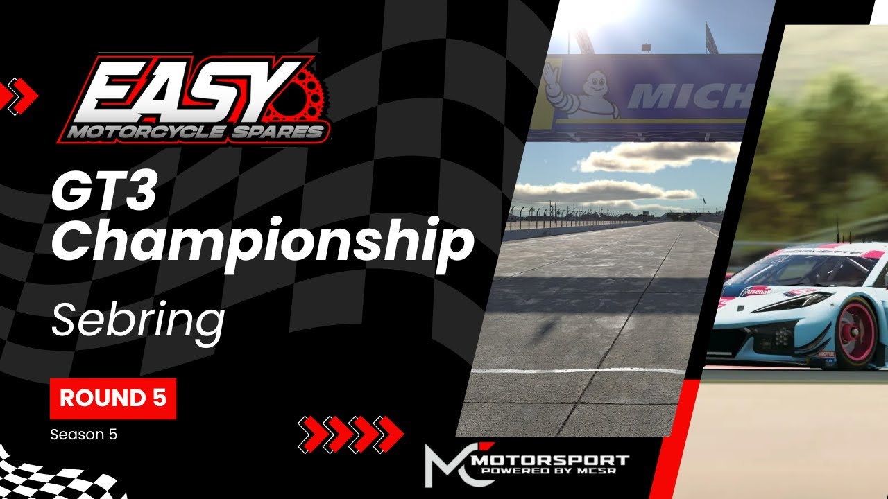 MC Motorsport | Easy Motorcycle Spares GT3 Championship Season 5 | Round 5 @ Sebring | iRacing
