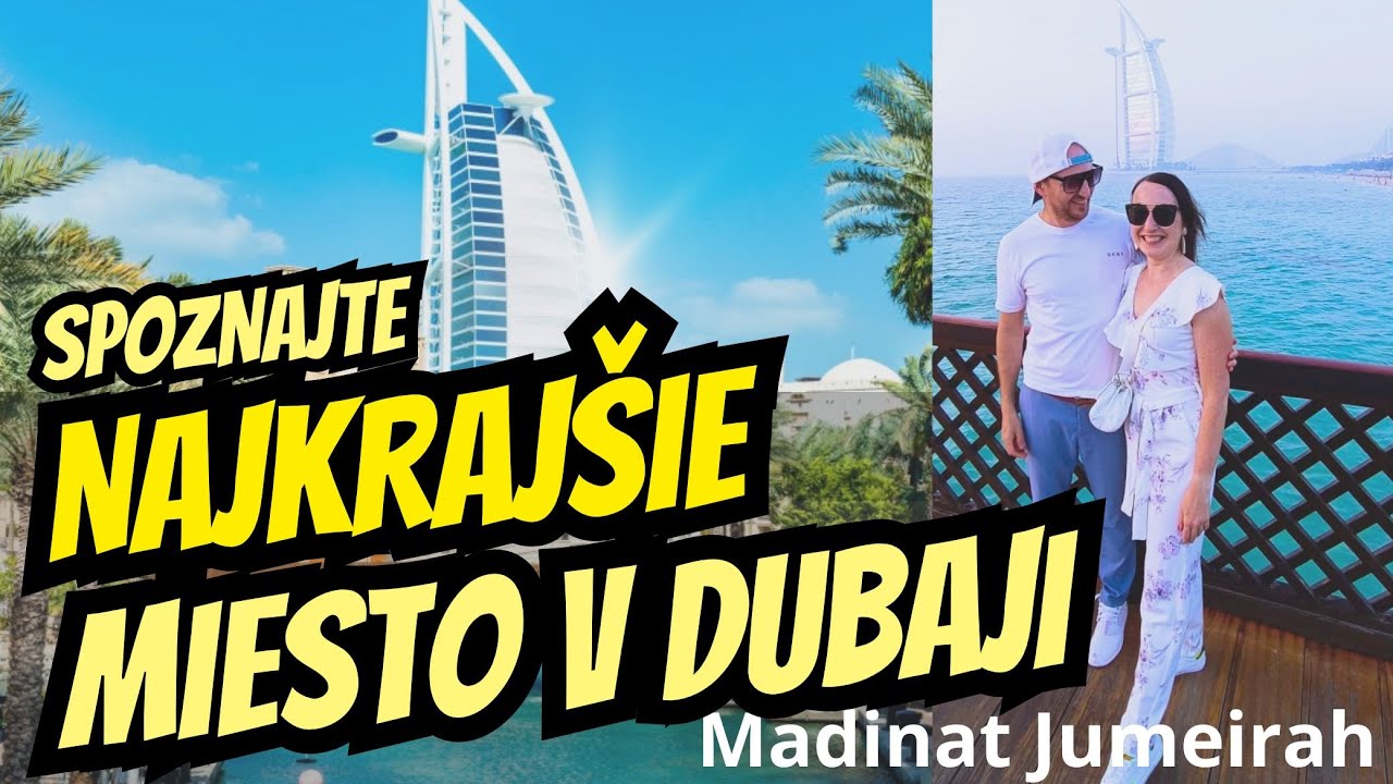 Madinat Jumeirah: Navštívili sme luxusné arabské Benátky v Dubaji