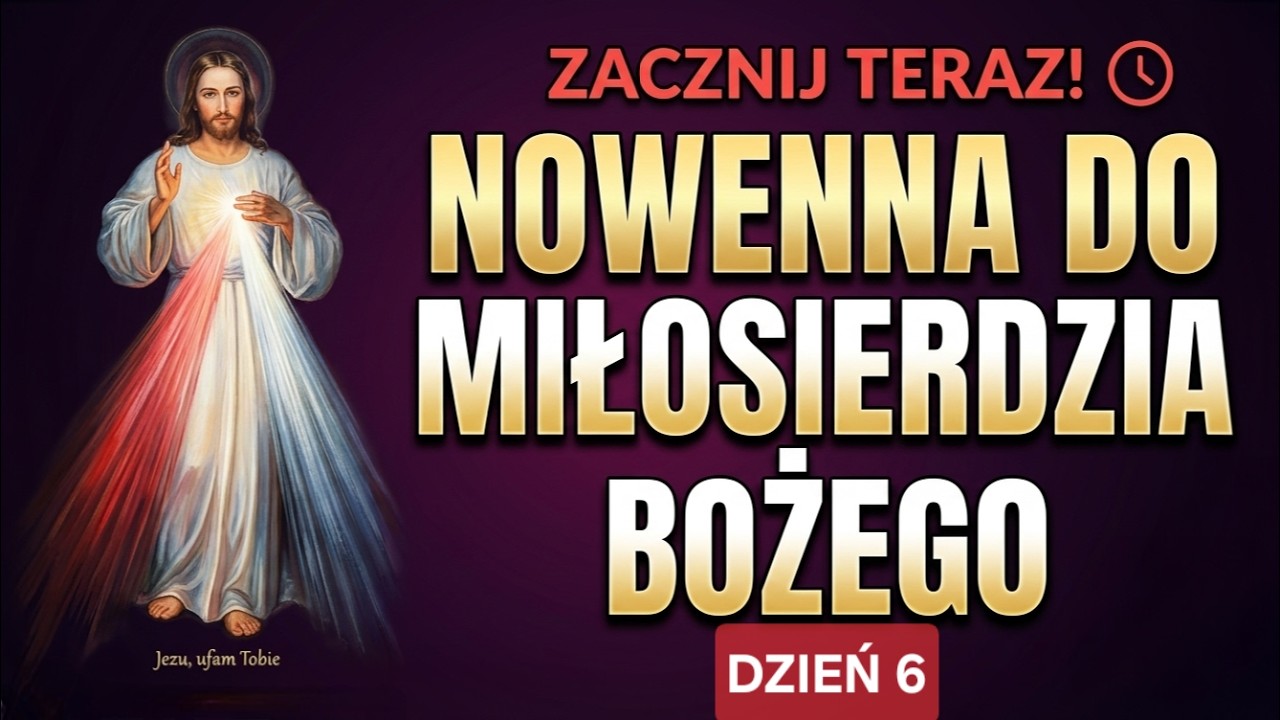 ​🙏 Dzień 6 | Nowenna do Miłosierdzia Bożego z Koronką