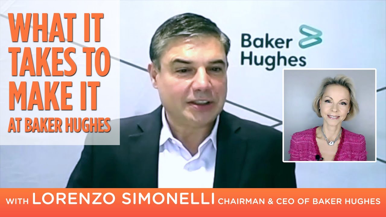 How To Unlock Your Career Potential - With Baker Hughes CEO Lorenzo Simonelli |