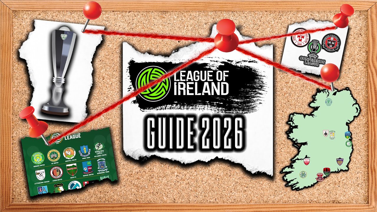 The 2026 League Of Ireland Guide