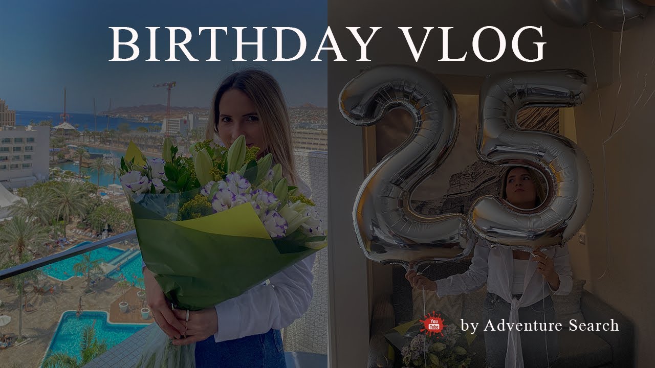 День Рождение Моей Жены В ИЗРАИЛЕ. 25th Birthday VLOG