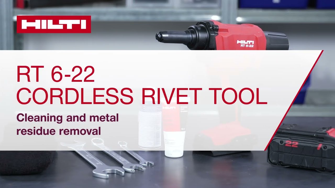 Hilti Nuron | How to clean your RT 6-22 cordless rivet tool and ensure optimal performance