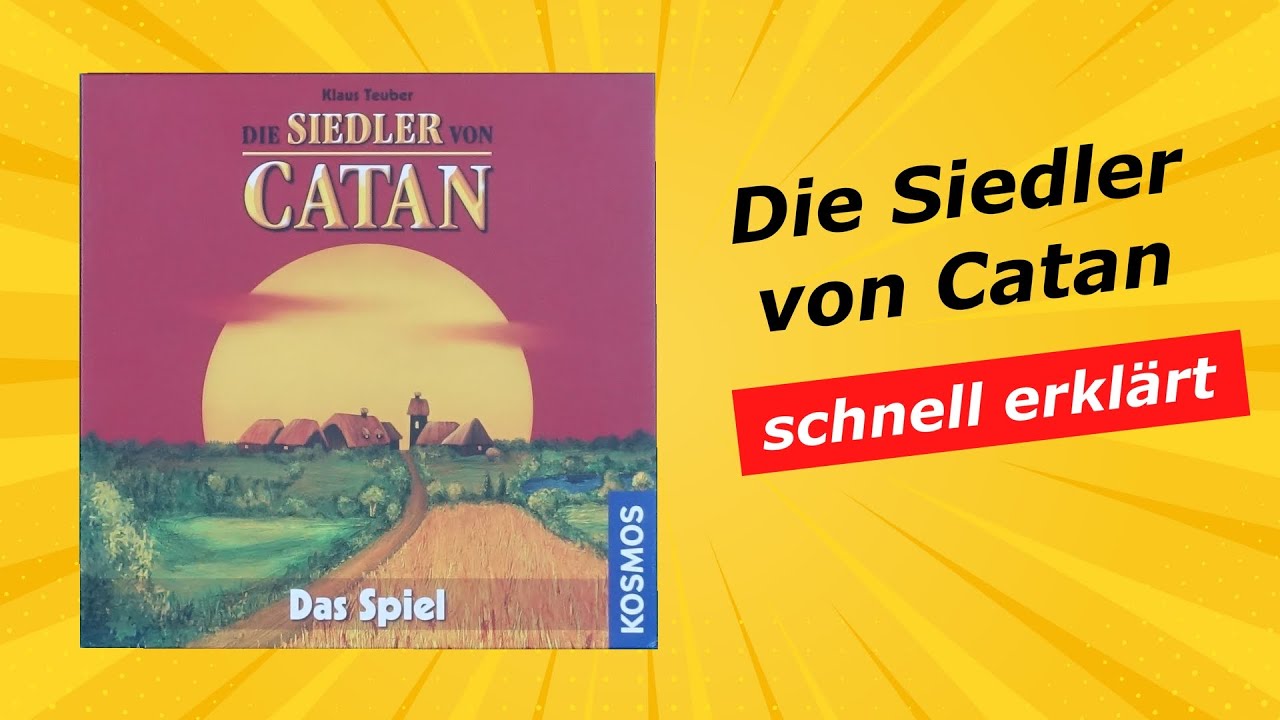 Die Siedler von Catan - kurze knackige Anleitung
