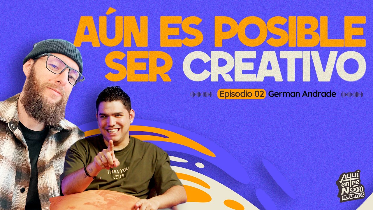 El error de muchos creativos cristianos (y cómo evitarlo) | Germán Andrade | Aquí Entre nos Ep. 02