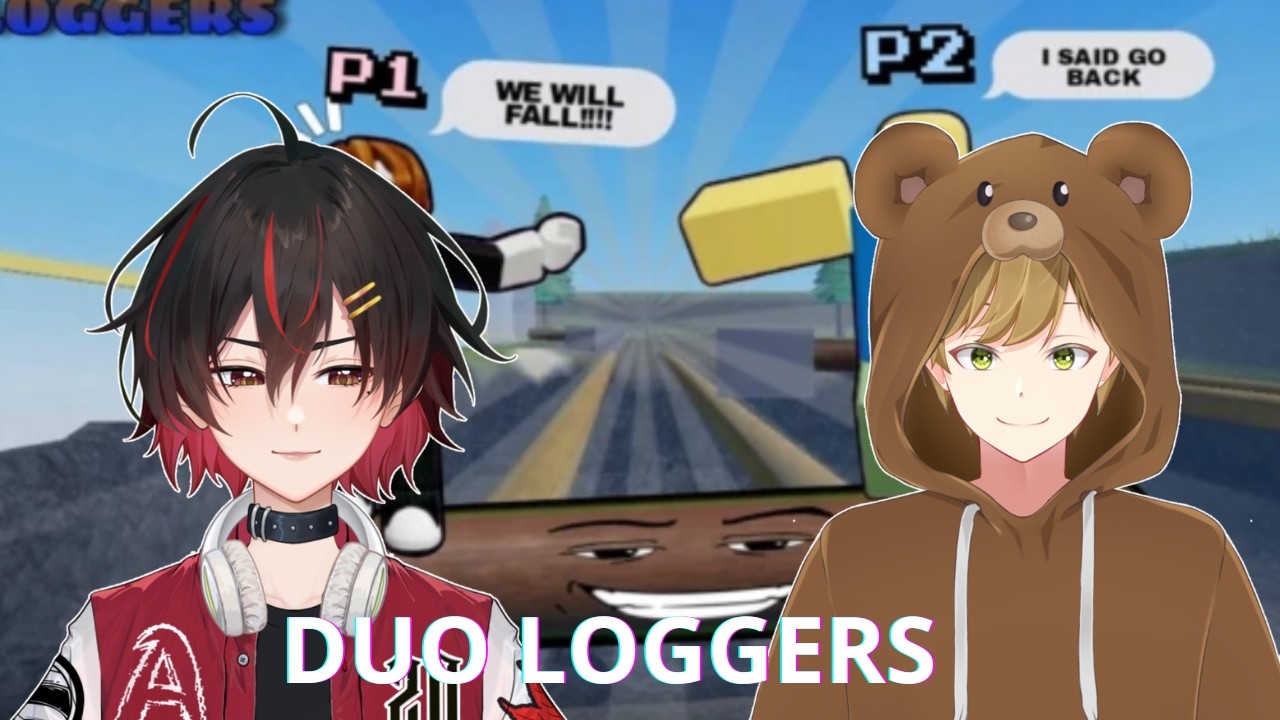 Yang kompak dong - Duo Loggers Roblox Ft.@KUMA_Ki  [Roblox]