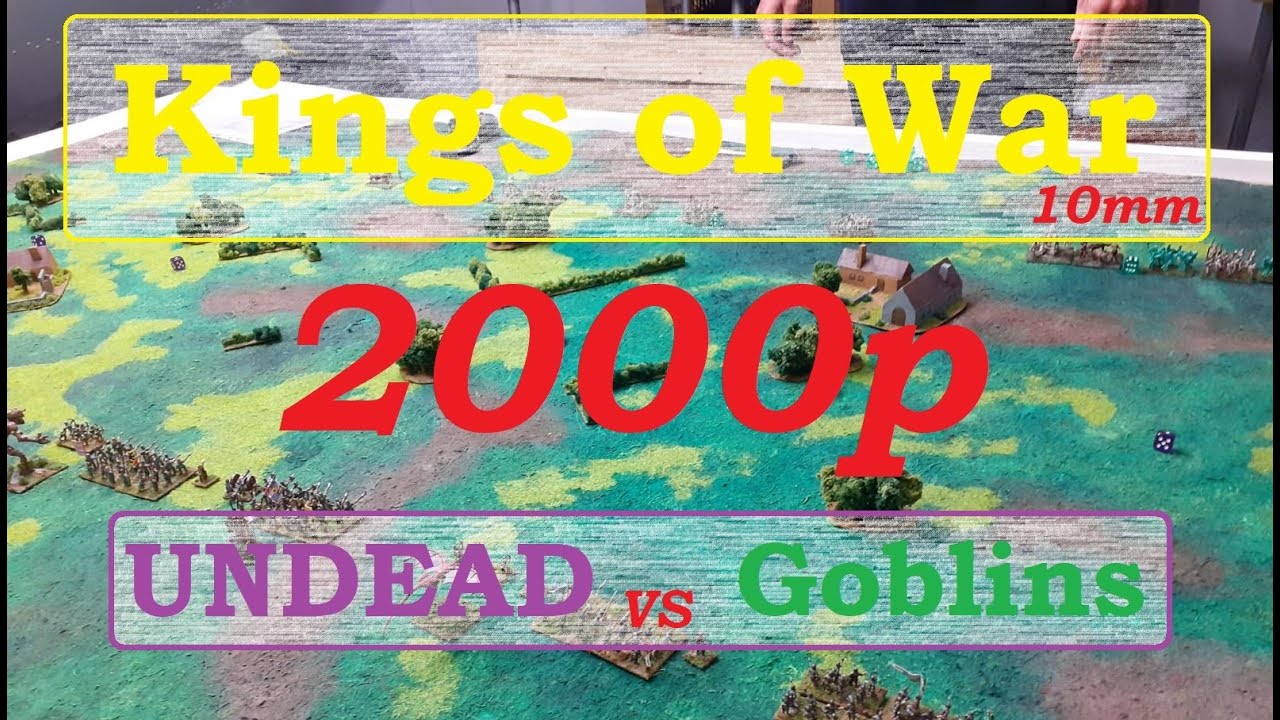 Kings of War (10mm) 3. Edition:  Untote vs Goblins 2000p (XXL)