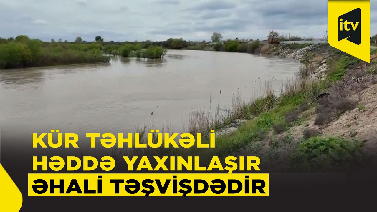 K&uuml;rdə suyun səviyyəsi artıb: sakinlər daşqın təhl&uuml;kəsindən narahatdırlar