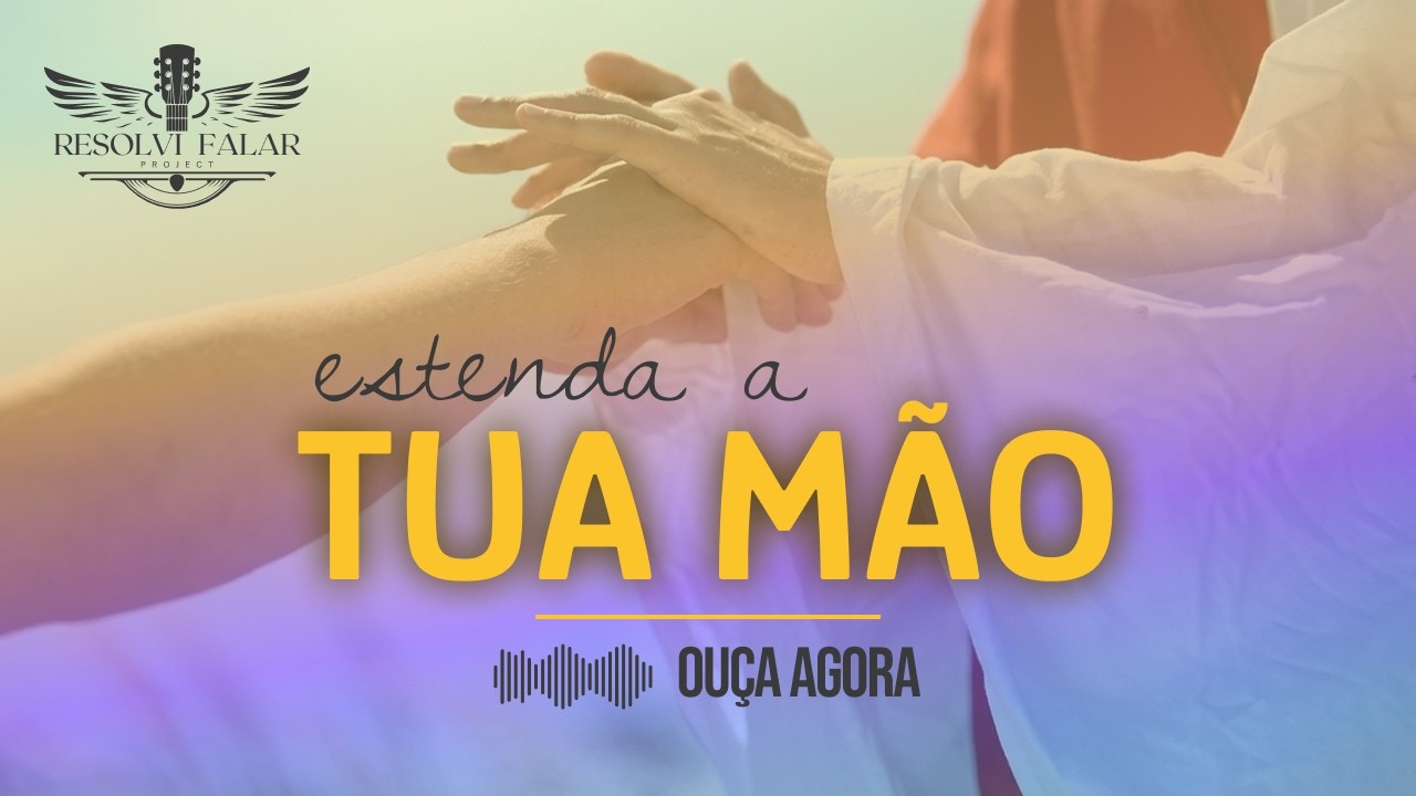 Estenda a Tua Mão - [Resolvi Falar] Rock Gospel