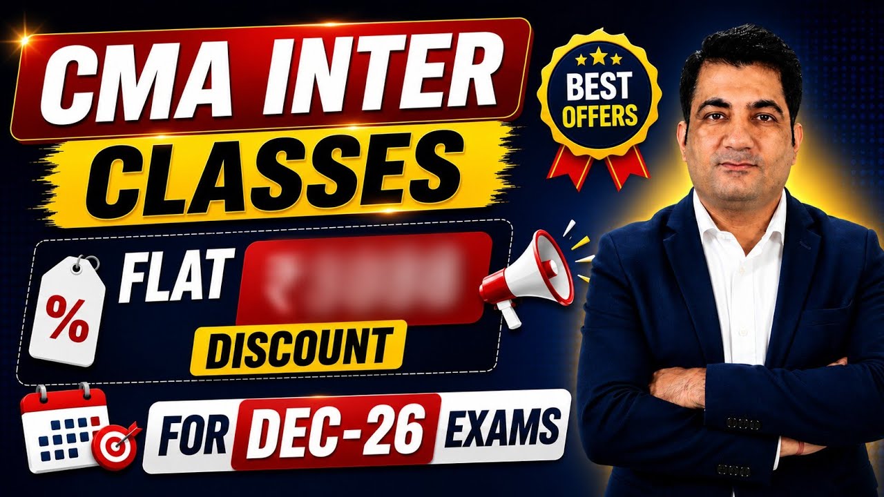 CMA Inter Dec 2026 Classes ~  Best Price Offers | Best CMA Inter Coaching 