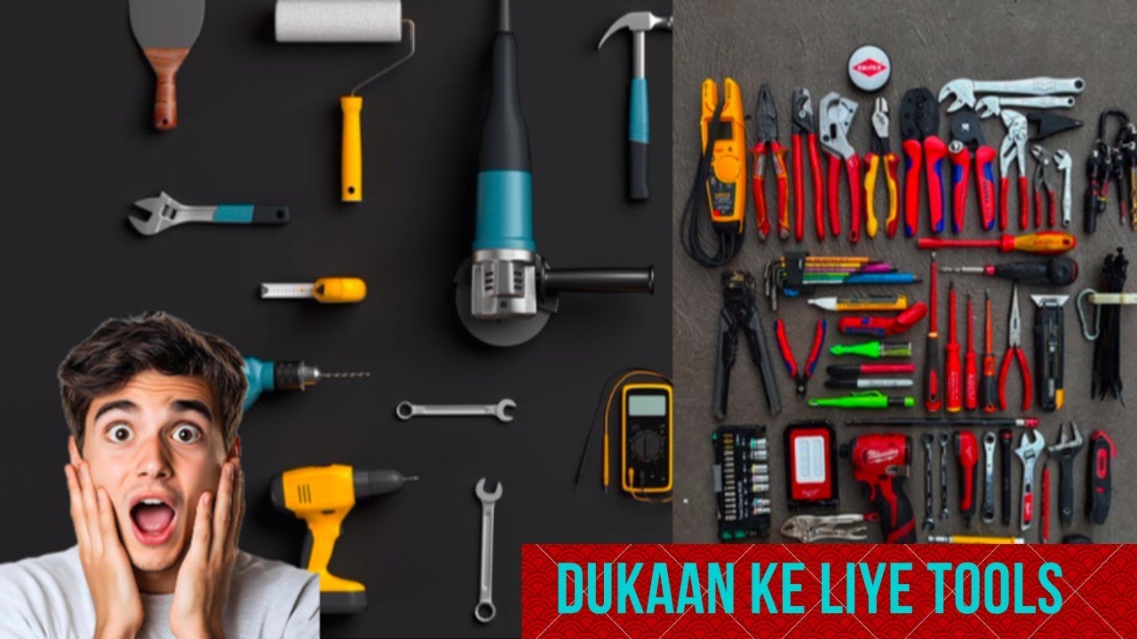 Apni dukaan ke liye किन-किन tools ki jarurat padati hai janiye is video mein New shop in tools for 