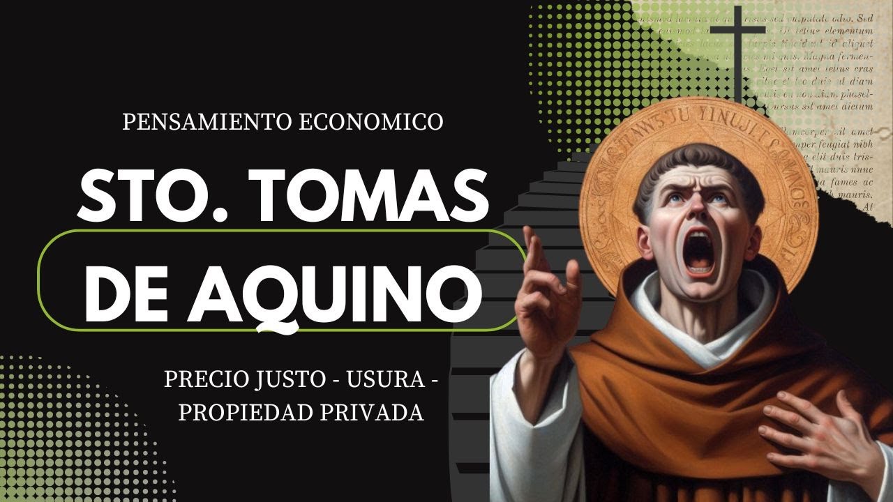 El PENSAMIENTO económico de SANTO TOMAS de Aquino. En 5 minutos.