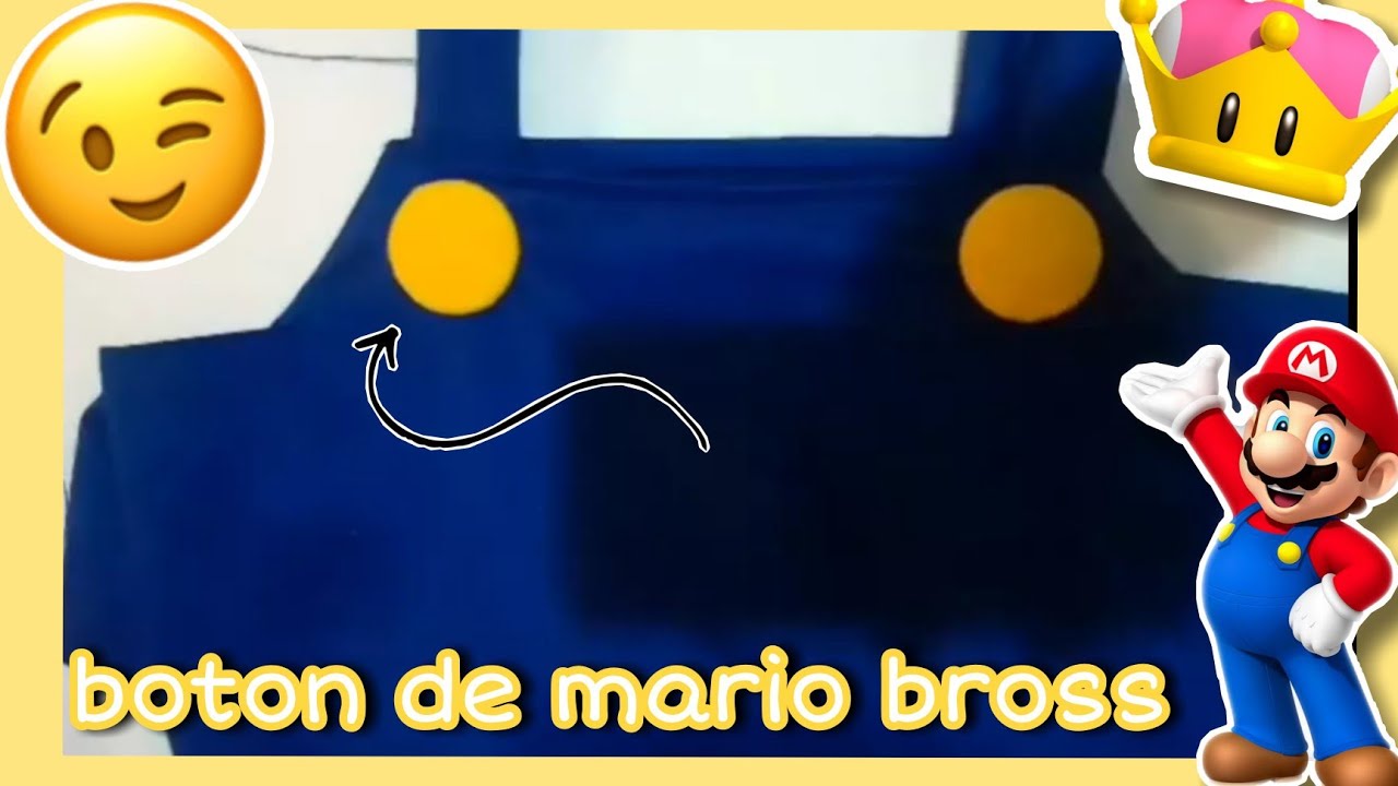 C&Oacute;MO HACER EL BOT&Oacute;N DEL TRAJE DE MARIO BROS | ADRIANA ROMERO