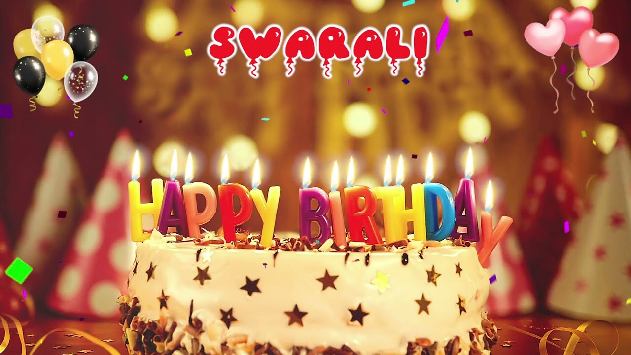 SWARALI Happy Birthday Song &ndash; Happy Birthday to You