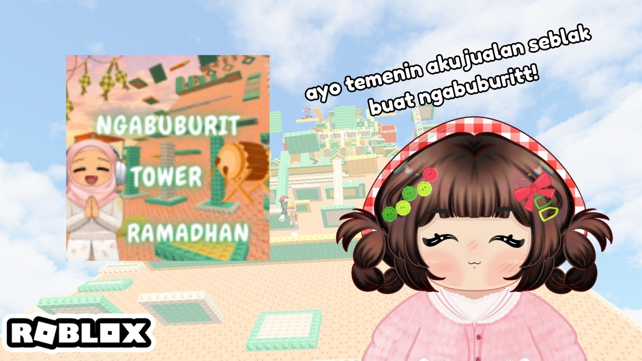 AKU JUALAN SEBLAK PAS NGABUBURIT DI TOWER INI | Ngabuburit Ramadhan Tower - Roblox Indonesia