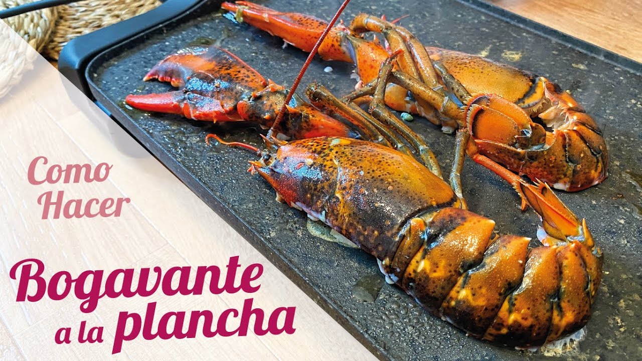 BOGAVANTE A LA PLANCHA CON AJO Y PEREJIL 🦞 TIEMPO RECETA