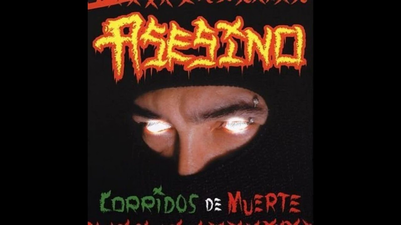 Asesino - Corridos de muerte (2002, Full Album) ** Death Metal