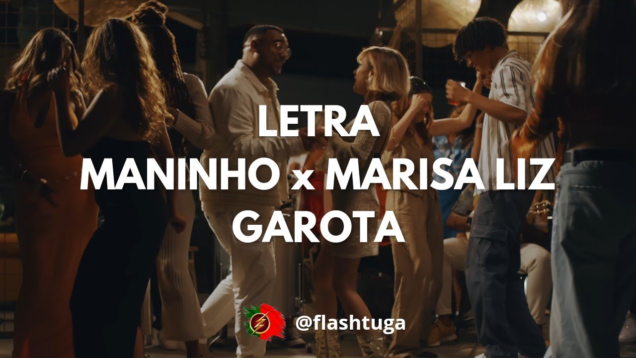 [LETRA] MANINHO - Garota (feat. Marisa Liz)