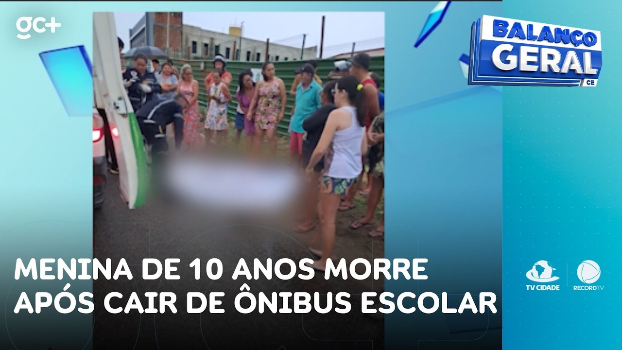 Menina de 10 anos morre a caminho de casa após cair de ônibus escolar | Balanço Geral CE