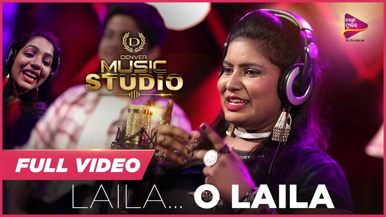 Laila O Laila | Official Full Video | Iswari Behera & Saroj Samal | Tarang Music