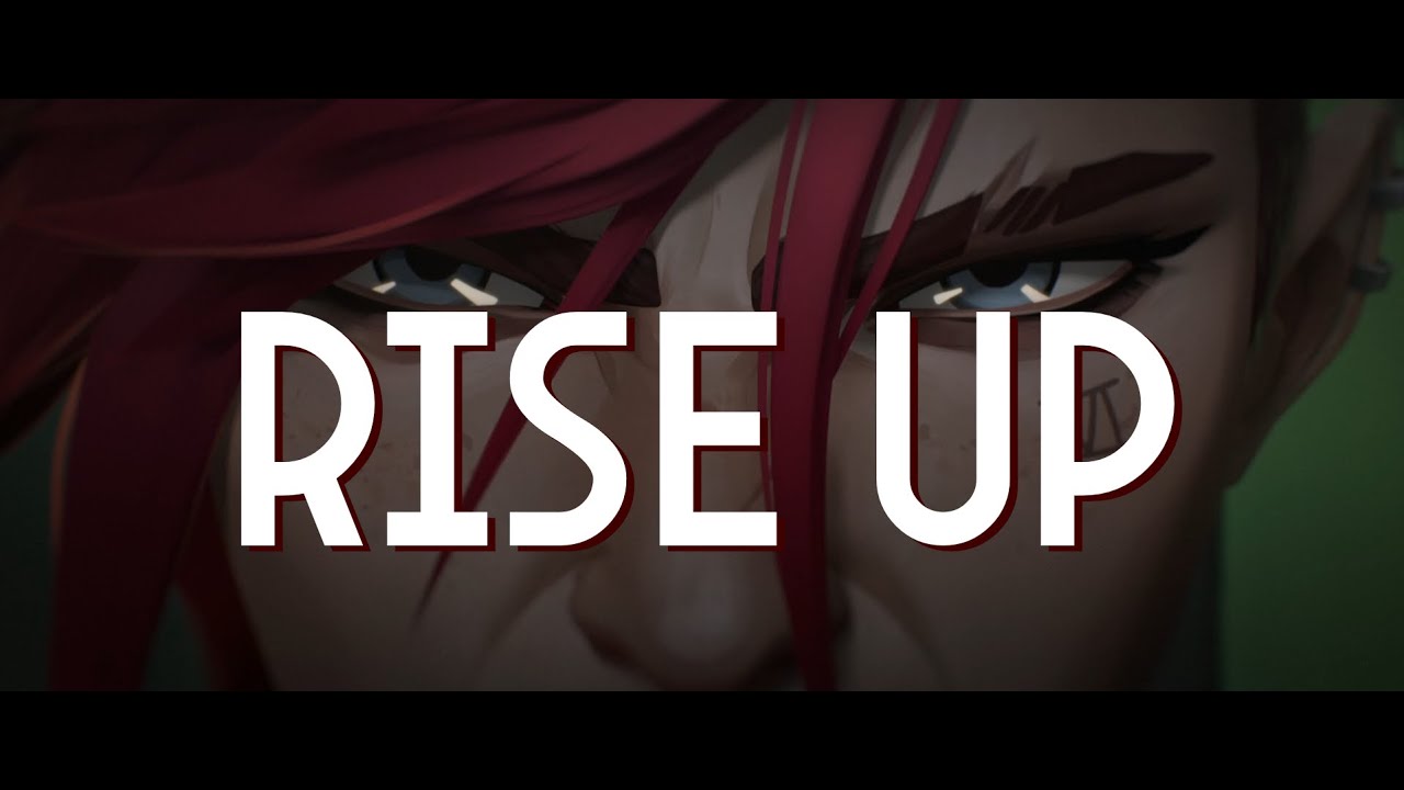Vi | Rise Up [Arcane MV]