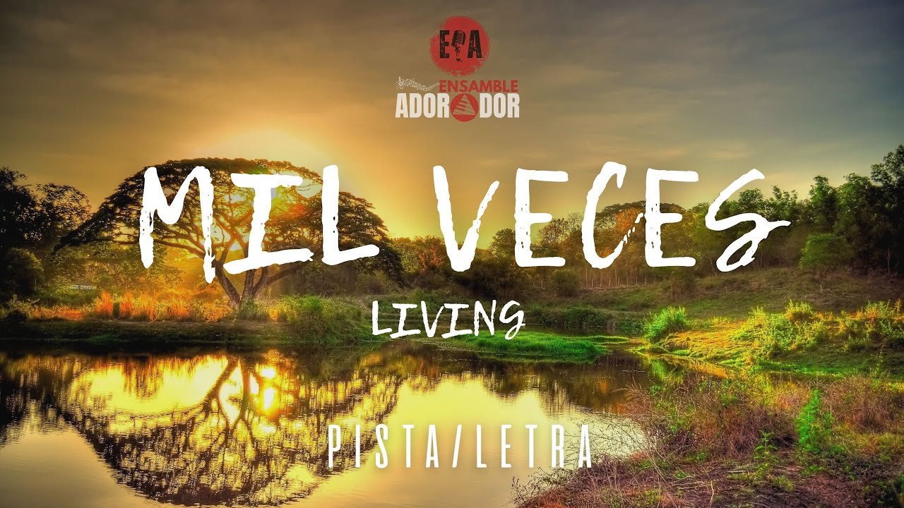 MIL VECES 🎙️Karaoke [Pista/Letra] - Ensamble  Adorador