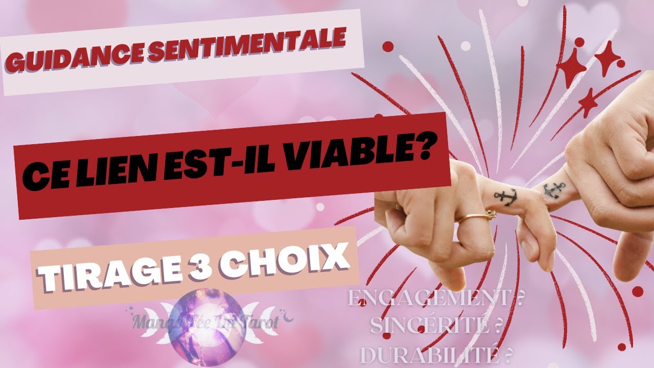 Guidance Sentimentale Intemporelle - 3 choix