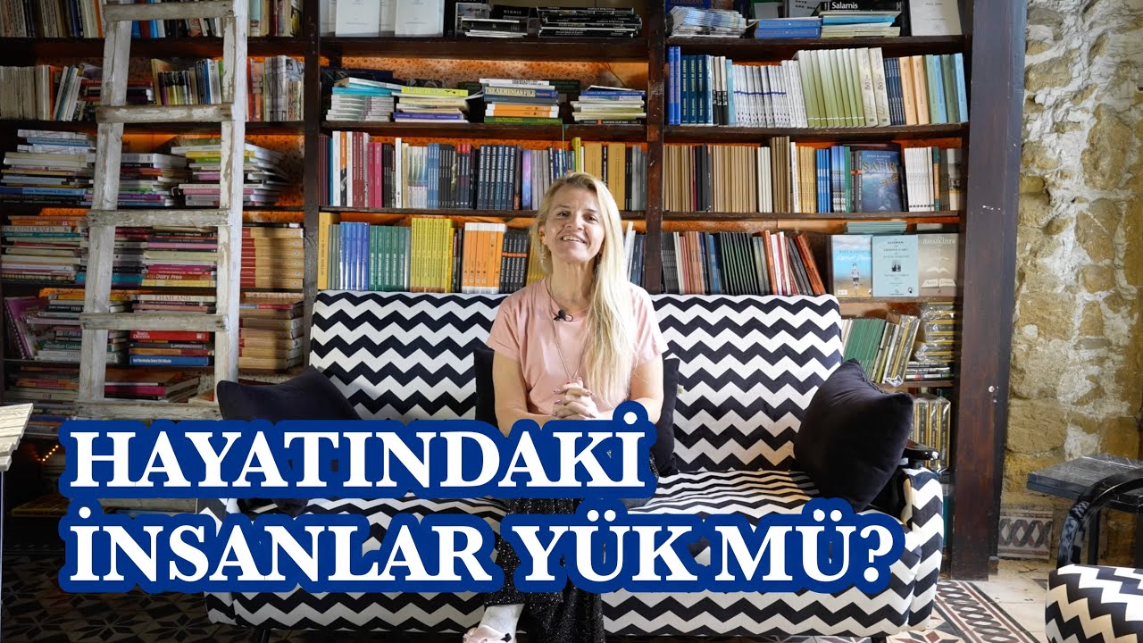 SerraTV: Hayatındaki İnsanlar Sana Yük mü?