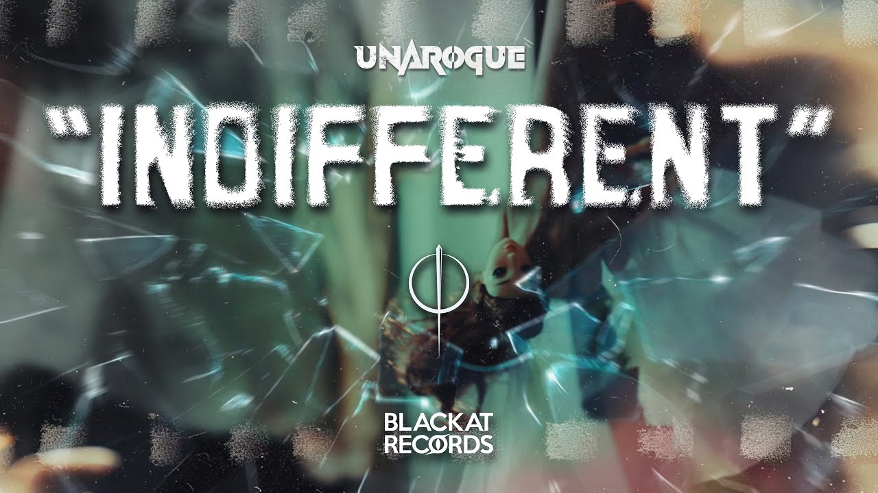 UNAROGUE - Indifferent [Official Music Video]