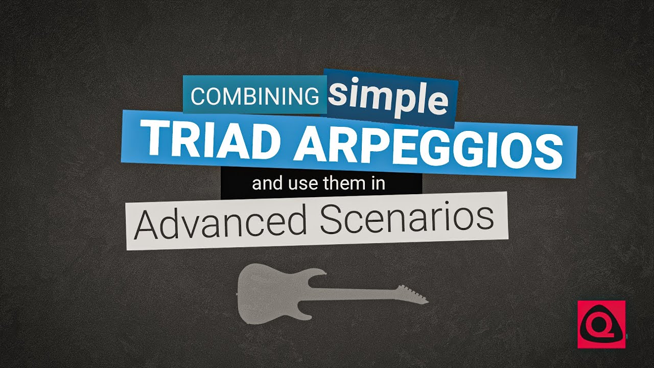TRIAD ARPEGGIOS over 6 strings for MODES and ADVANCED guitar solos